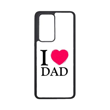 Apák napja - I Love Dad - Huawei tok 