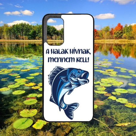 Horgászat - A Halak hívnak, mennem kell! - Xiaomi tok 